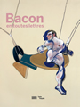 Bacon en toutes lettres au centre Pompidou